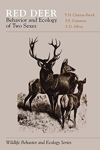 Red Deer: Behavior and Ecology of Two Sexes (Wildlife Behavior and Ecology series) von University of Chicago Press
